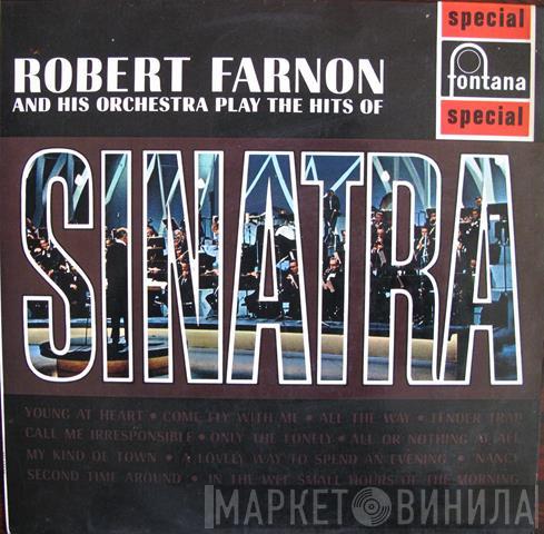 Robert Farnon And His Orchestra - Robert Farnon And His Orchestra Play The Hits Of Sinatra