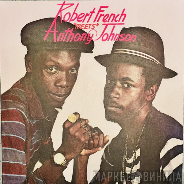 Robert Ffrench, Anthony Johnson - Robert French Meets Anthony Johnson