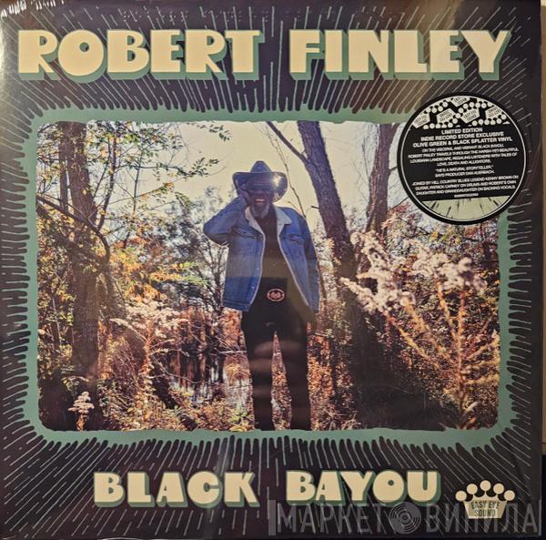  Robert Finley  - Black Bayou