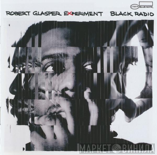 Robert Glasper Experiment - Black Radio