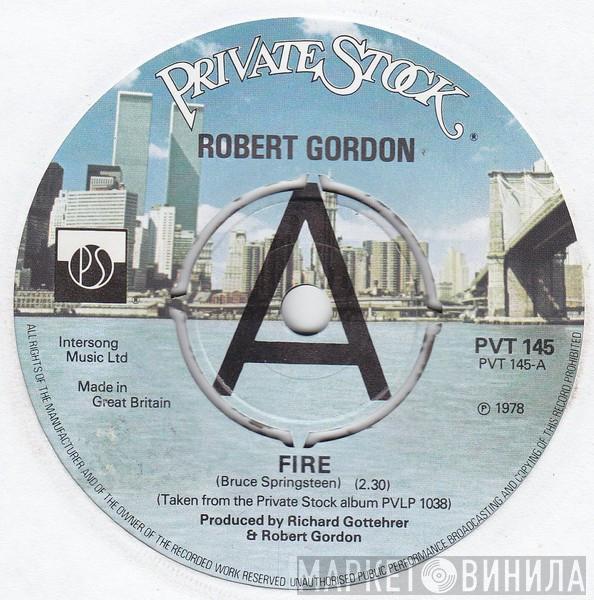 Robert Gordon  - Fire