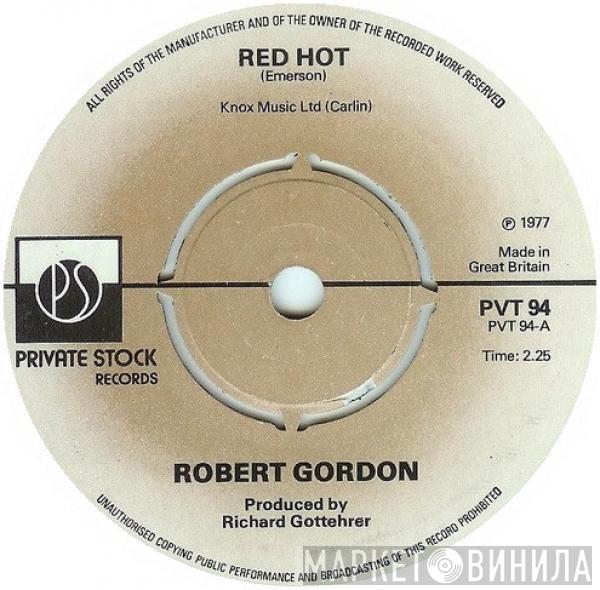 Robert Gordon  - Red Hot