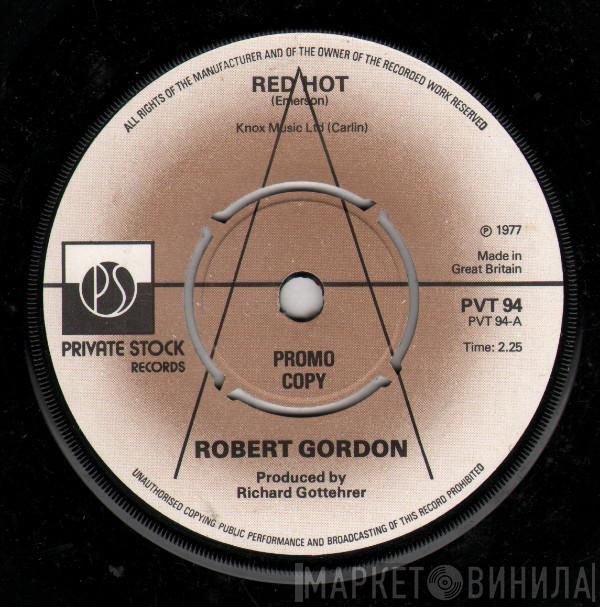 Robert Gordon  - Red Hot