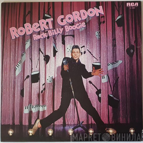 Robert Gordon  - Rock Billy Boogie