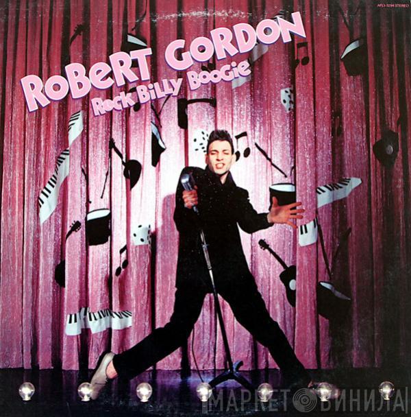 Robert Gordon  - Rock Billy Boogie