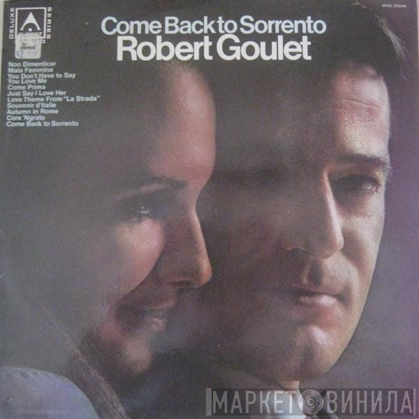 Robert Goulet - Come Back To Sorrento