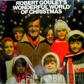  Robert Goulet  - Robert Goulet's Wonderful World Of Christmas