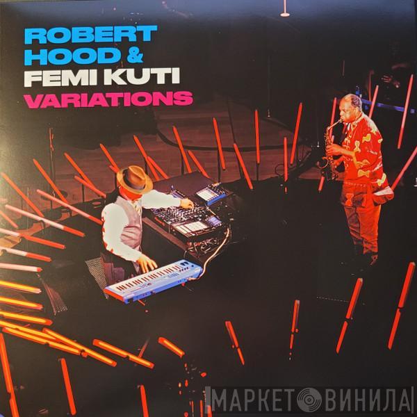 Robert Hood, Femi Kuti - Variations