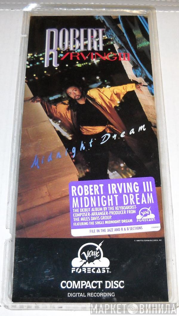 Robert Irving III - Midnight Dream