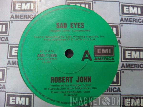 Robert John - Sad Eyes