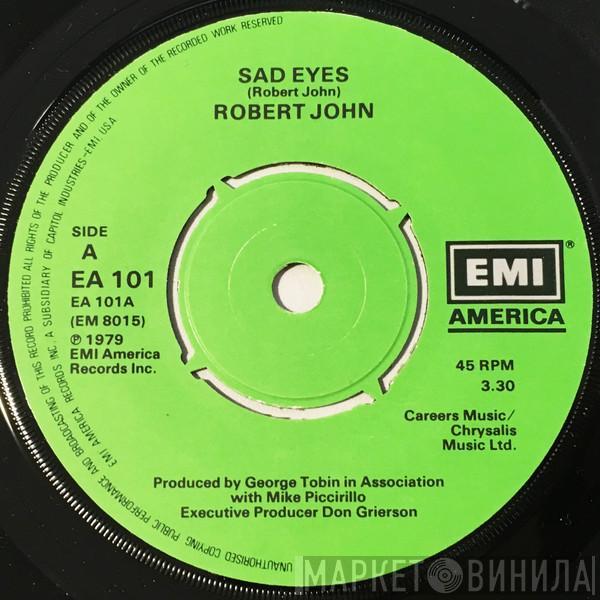 Robert John - Sad Eyes