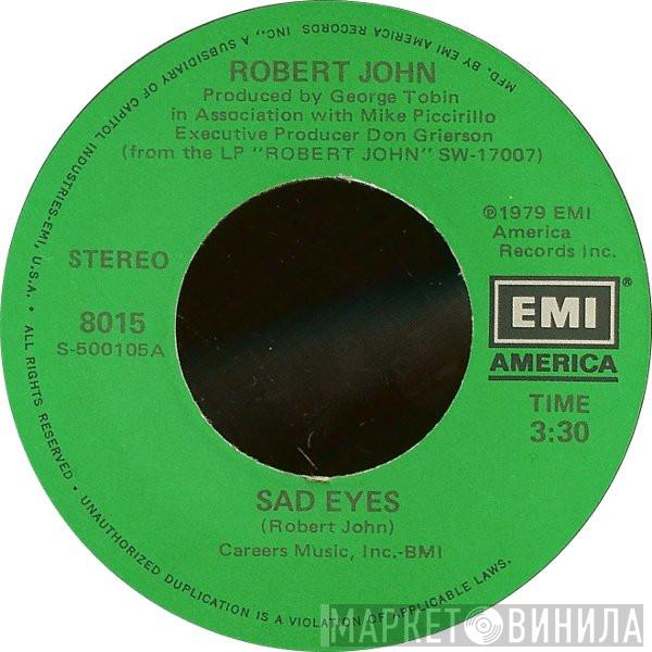 Robert John - Sad Eyes