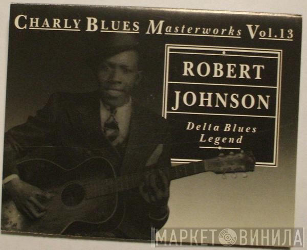  Robert Johnson  - Delta Blues Legend