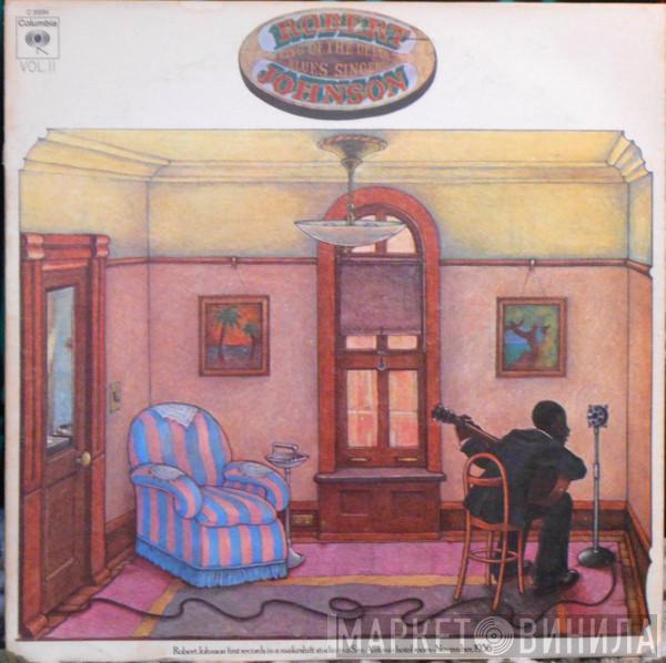  Robert Johnson  - King Of The Delta Blues Singers Vol. II