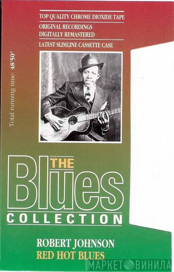 Robert Johnson - Red Hot Blues