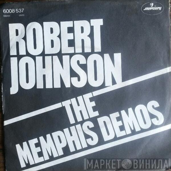  Robert Johnson   - The Memphis Demos