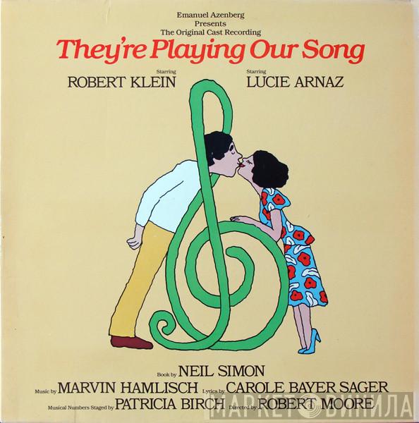 Robert Klein, Lucie Arnaz - Emanuel Azenberg Presents The Original Cast Recording 