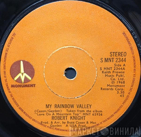 Robert Knight - My Rainbow Valley