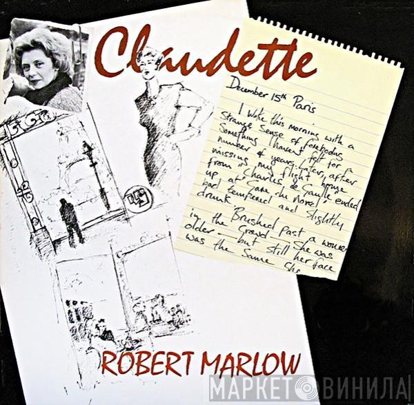 Robert Marlow - Claudette