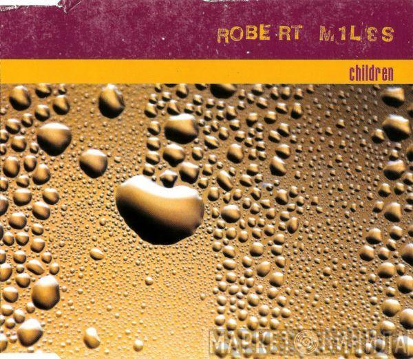 Robert Miles - Children