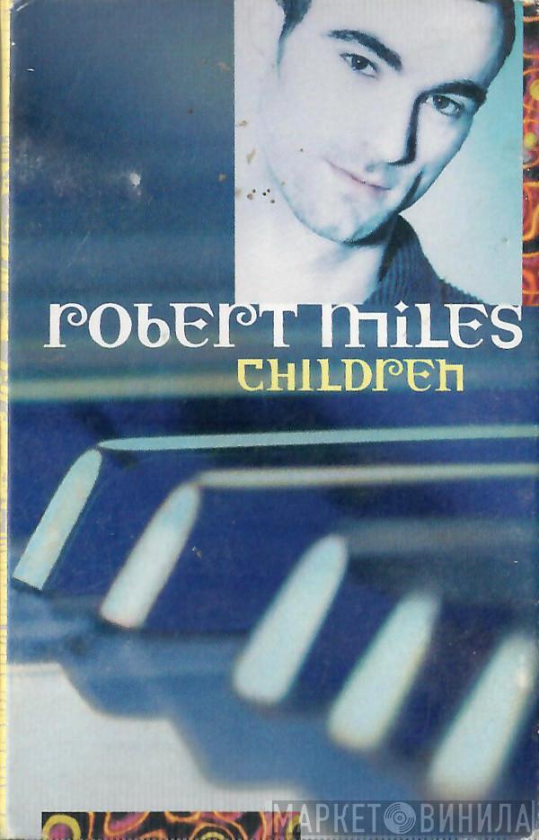  Robert Miles  - Children