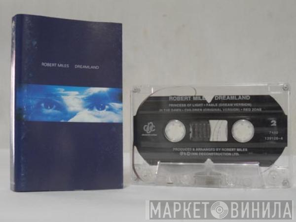  Robert Miles  - Dreamland