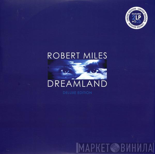  Robert Miles  - Dreamland