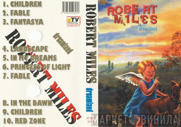  Robert Miles  - Dreamland