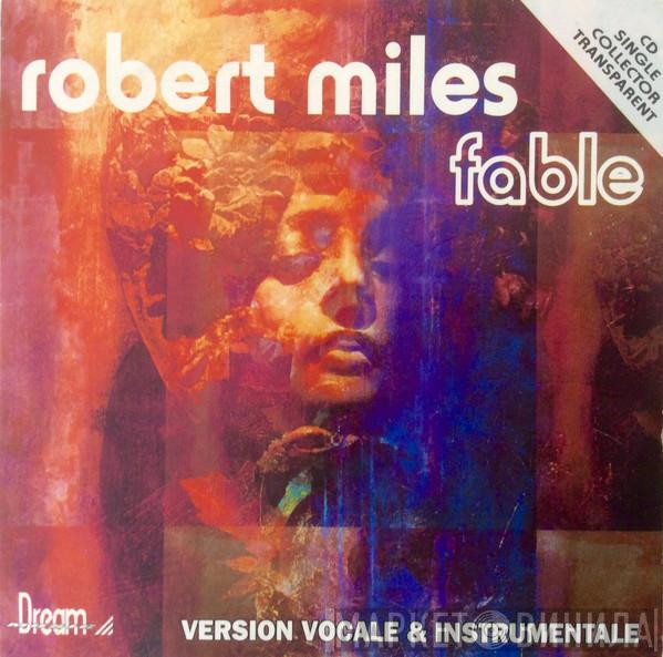  Robert Miles  - Fable