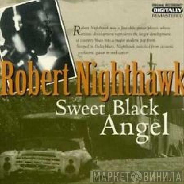  Robert Nighthawk  - Sweet Black Angel