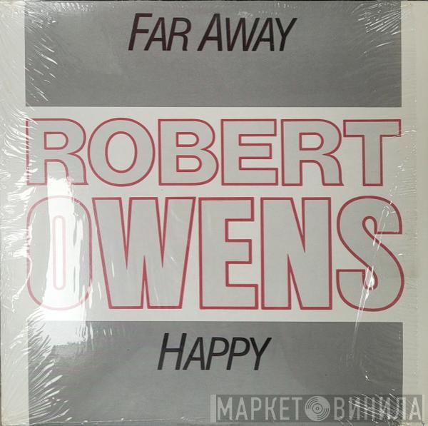 Robert Owens - Far Away / Happy