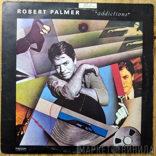  Robert Palmer  - Addiction = Adicciones