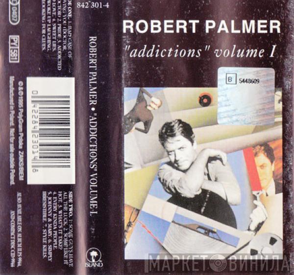 Robert Palmer - Addictions Volume I