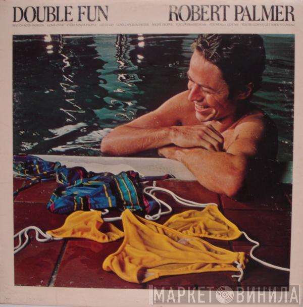 Robert Palmer - Double Fun