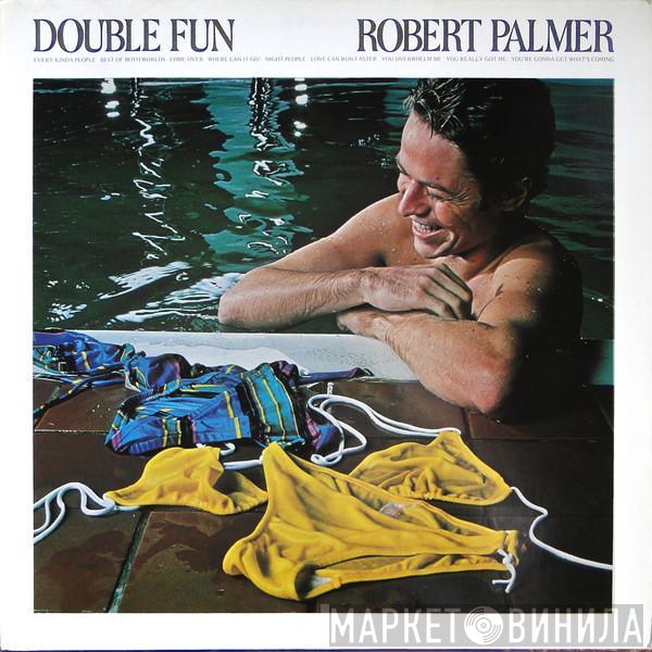 Robert Palmer - Double Fun