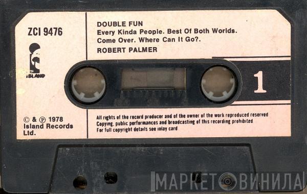  Robert Palmer  - Double Fun