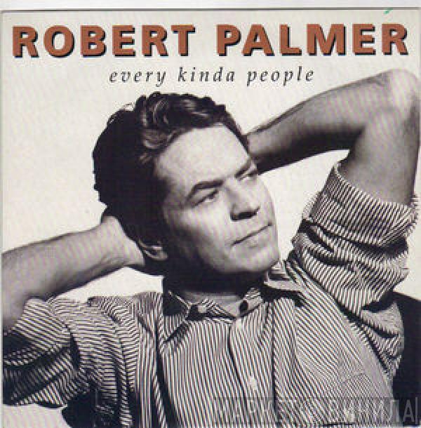 Robert Palmer - Every Kinda People