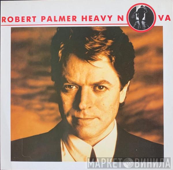  Robert Palmer  - Heavy Nova