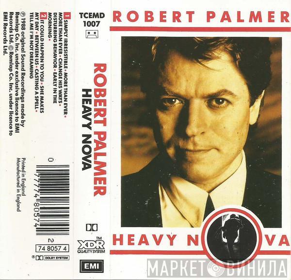  Robert Palmer  - Heavy Nova