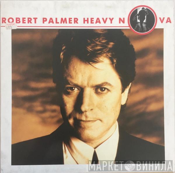  Robert Palmer  - Heavy Nova