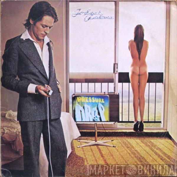  Robert Palmer  - Pressure Drop