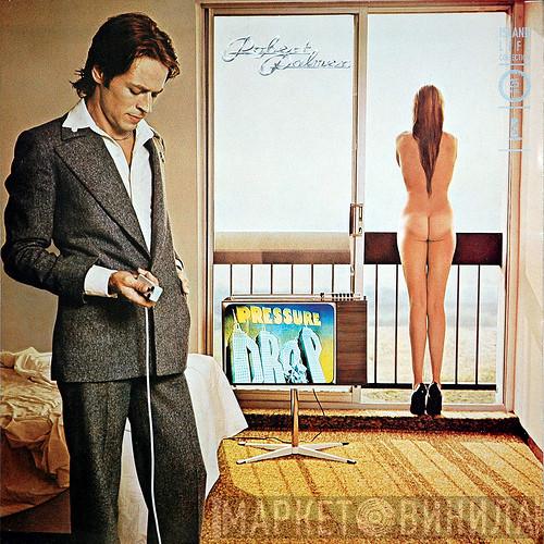  Robert Palmer  - Pressure Drop