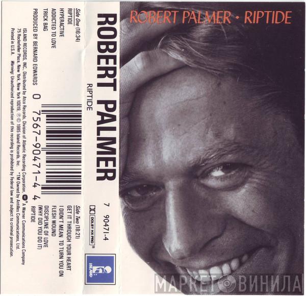  Robert Palmer  - Riptide