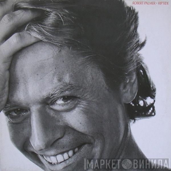 Robert Palmer - Riptide