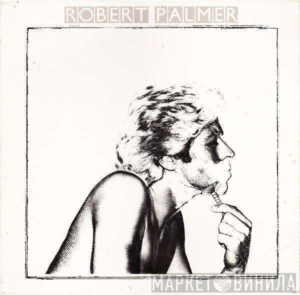  Robert Palmer  - Secrets
