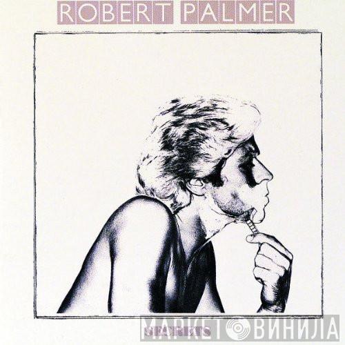  Robert Palmer  - Secrets