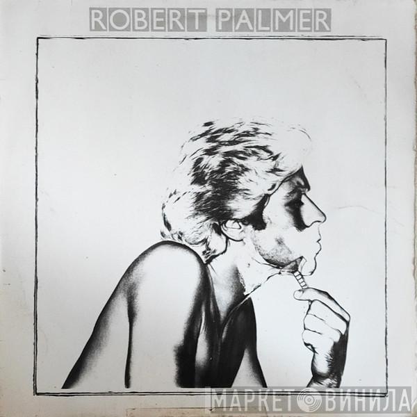  Robert Palmer  - Secrets