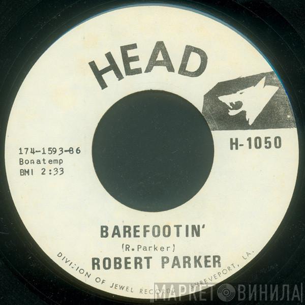 Robert Parker, Jesse Gresham Plus 3 - Barefootin' / Shootin' The Grease