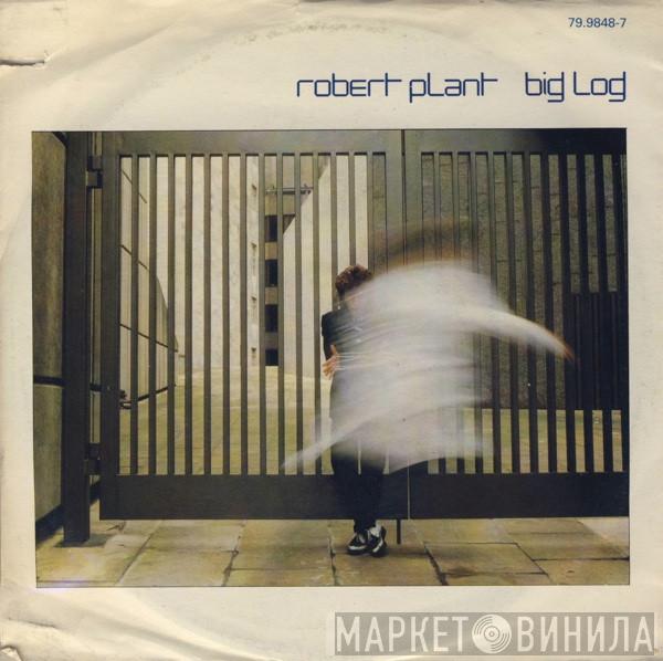 Robert Plant - Big Log