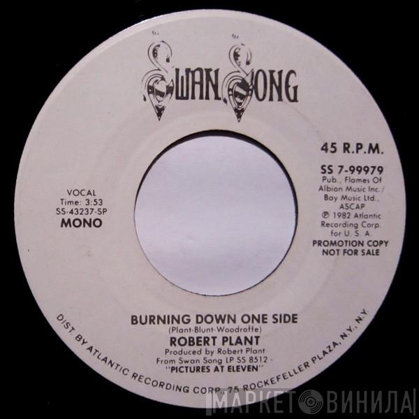  Robert Plant  - Burning Down One Side